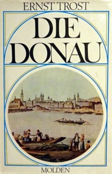 Die Donau von Ernst Trost